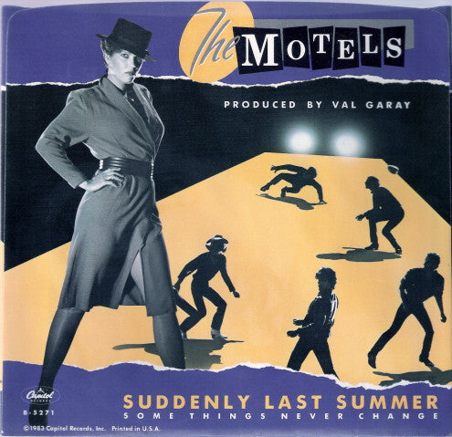 The Motels : Suddenly Last Summer / Some Things Never Change (7", Jac)