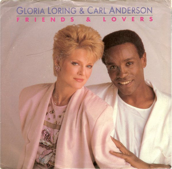 Gloria Loring &  Carl Anderson : Friends & Lovers (7", Car)