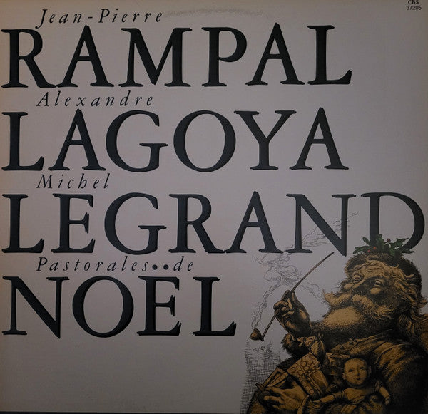 Jean-Pierre Rampal / Alexandre Lagoya / Michel Legrand : Pastorales De Noël (LP, Album)