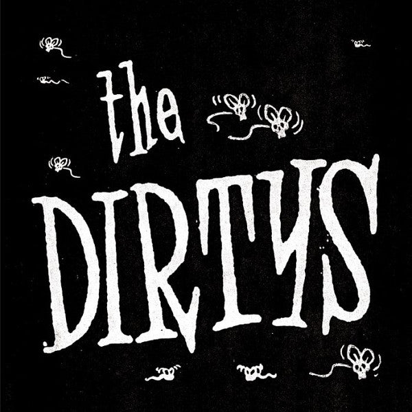 The Dirtys : It Ain't Easy (7", Single, RE)