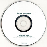 The New Amsterdams : Never You Mind (CD, Album, Dig)