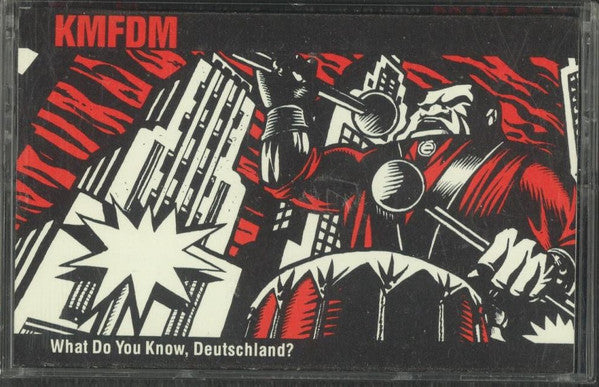 KMFDM : What Do You Know, Deutschland? (Cass, Album, RE, Cle)
