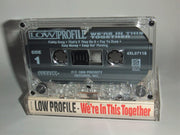 Low Profile Featuring WC And DJ Aladdin : We're In This Together (Cass, Album)
