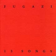 the album cover for Fugazi - 13 Songs