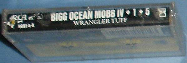Bigg Ocean Mobb IV-1-5 : Wrangler Tuff (Cass, Album)