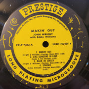 John Wright (6) : Makin' Out (LP, Album)