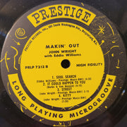 John Wright (6) : Makin' Out (LP, Album)