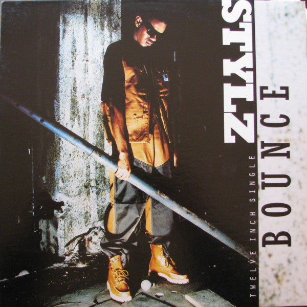Stylz : Bounce (12", Single)