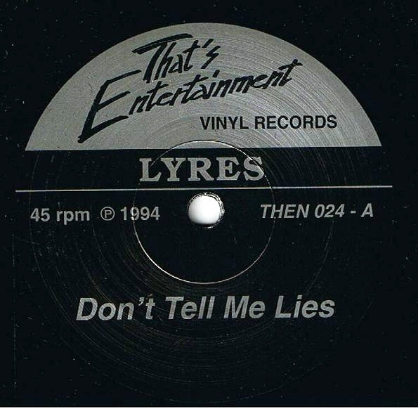 Lyres : Don't Tell Me Lies (7")