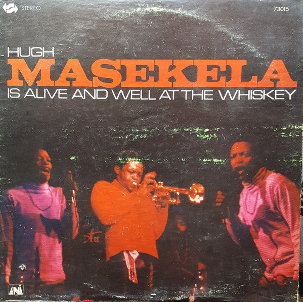 Hugh Masekela : Is Alive And Well At The Whiskey (LP, Album, Mon)