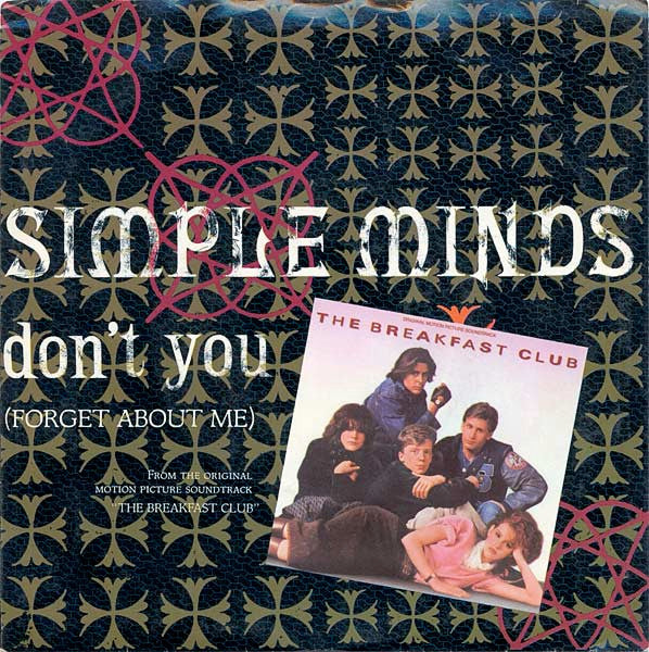 Simple Minds : Don't You (Forget About Me) (7", Single, Bre)