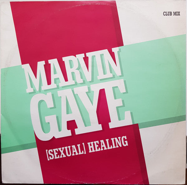 Marvin Gaye : (Sexual) Healing (Club Mix) (12", Single)