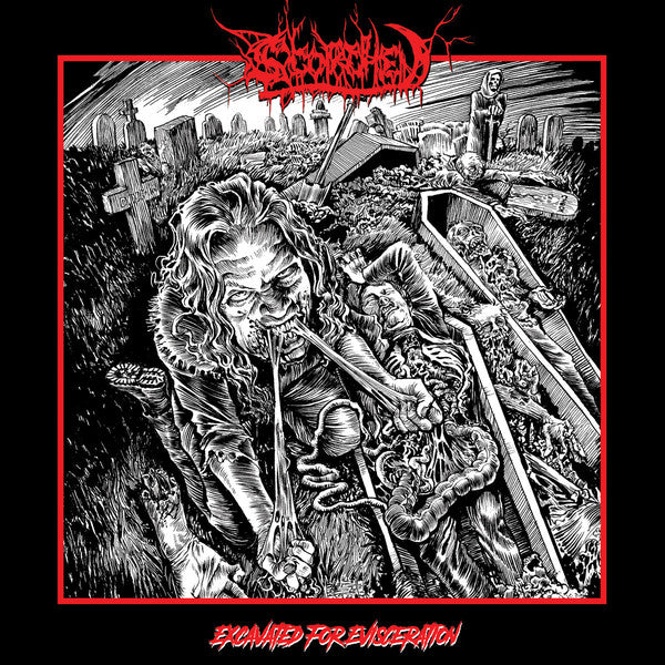Scorched (2) : Excavated For Evisceration (LP, Comp)