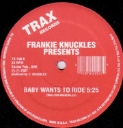 Frankie Knuckles : Baby Wants To Ride / Your Love (12", RE)