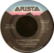 Taylor Dayne : I'll Always Love You (7", Single)