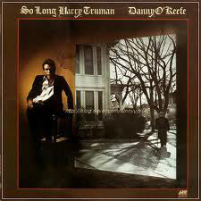 Danny O'Keefe : So Long Harry Truman (LP, Album, PR )