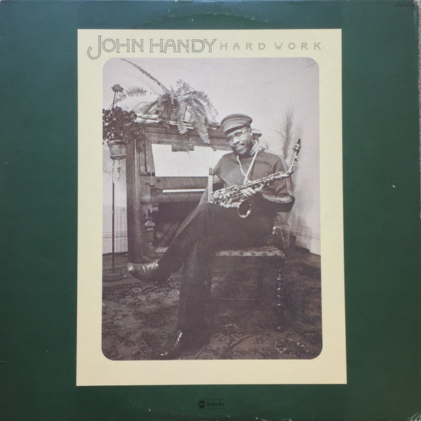 John Handy : Hard Work (LP, Album, San)