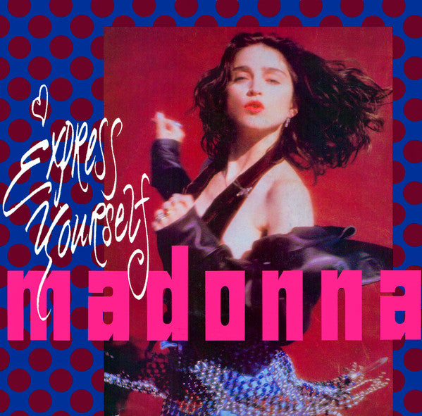 Madonna : Express Yourself (7", Single, Spe)