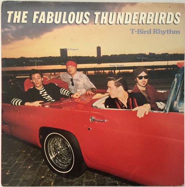 The Fabulous Thunderbirds : T-Bird Rhythm (LP, Album, PRC)