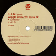 Iz & Diz : Wiggle While We Work EP (12", EP)