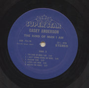 Casey Anderson (3) : The Kind Of Man I Am  (LP, Album, Alc)