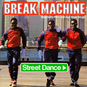 Break Machine : Street Dance (12", Maxi)