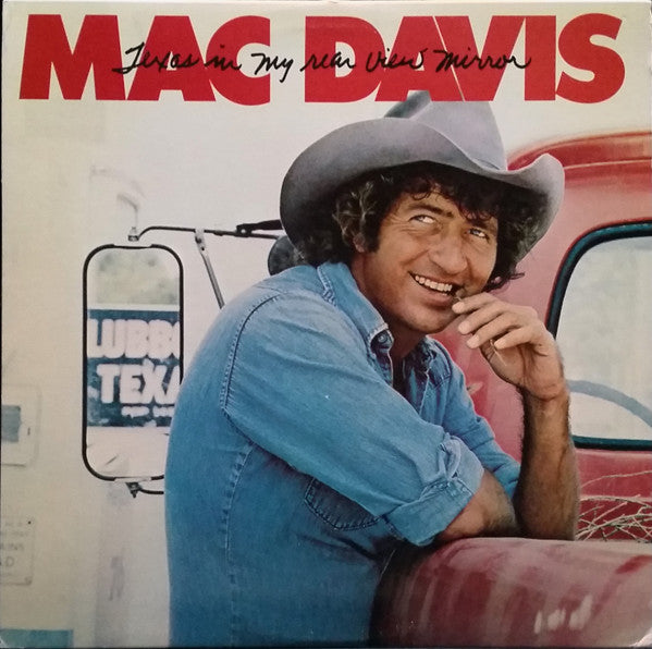 Mac Davis : Texas In My Rear View Mirror (LP, Album, Club, San)