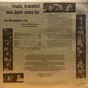 The Bill Dobbins Trio : Roads Traveled And Days Gone By (LP, Album)