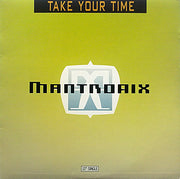 Mantronix : Take Your Time (12", Single)