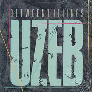 UZEB : Between The Lines (LP, Album)