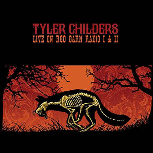 Tyler Childers : Live On Red Barn Radio I & II (LP, 180)