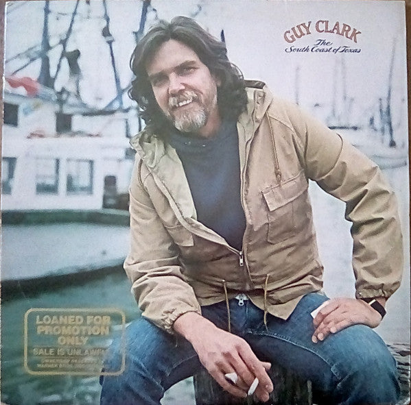 Guy Clark : The South Coast Of Texas (LP, Album, Los)