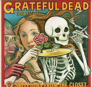 The Grateful Dead : The Best Of The Grateful Dead: Skeletons From The Closet (LP, Comp, RP, Los)