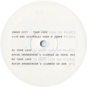 Inner City : Your Love / Hiatus (Second Creation) (2x12", Promo)