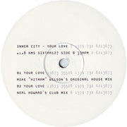 Inner City : Your Love / Hiatus (Second Creation) (2x12", Promo)