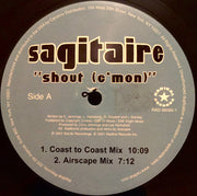 Sagitaire : Shout (C'mon) (12")