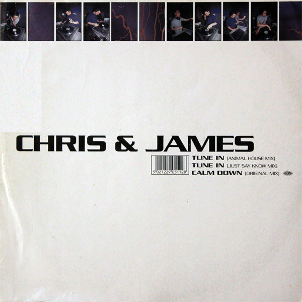 Chris & James : Tune In / Calm Down (12")