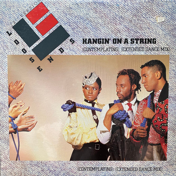 Loose Ends : Hangin' On A String (Contemplating) (12")