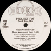 Project Pat : Don't Save Her (12", Promo)