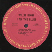 Willie Dixon : I Am The Blues (LP, Album, RE, Car)