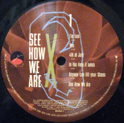 X (5) : See How We Are (LP, Album, Spe)