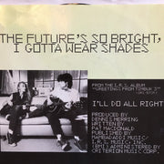 Timbuk 3 : The Future's So Bright, I Gotta Wear Shades (7", PIn)