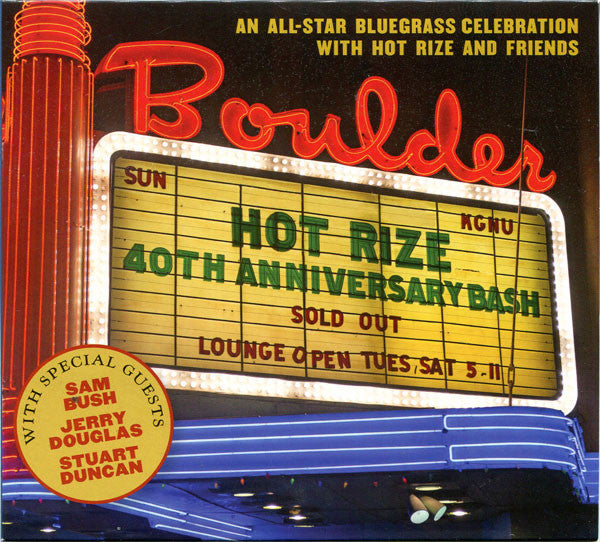 Hot Rize : 40th Anniversary Bash (CD, Album)