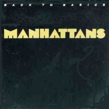 The Manhattans* : Back To Basics (LP, Album, Pit)