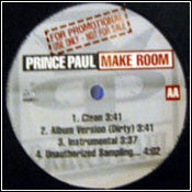 Prince Paul : What I Need / Make Room (12", Promo)