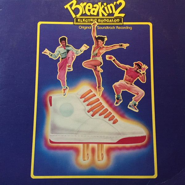 Various : Breakin' 2 - Electric Boogaloo - Original Soundtrack Recording (LP, Album, 72)
