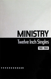 Ministry : Twelve Inch Singles (1981-1984) (Cass, Comp)