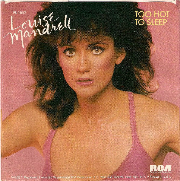 Louise Mandrell : Too Hot To Sleep (7", Single, Ind)