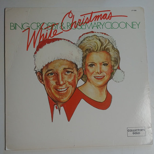 Bing Crosby & Rosemary Clooney : White Christmas (LP, Comp)