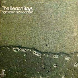 The Beach Boys : High Water (2xLP, Comp, RE)